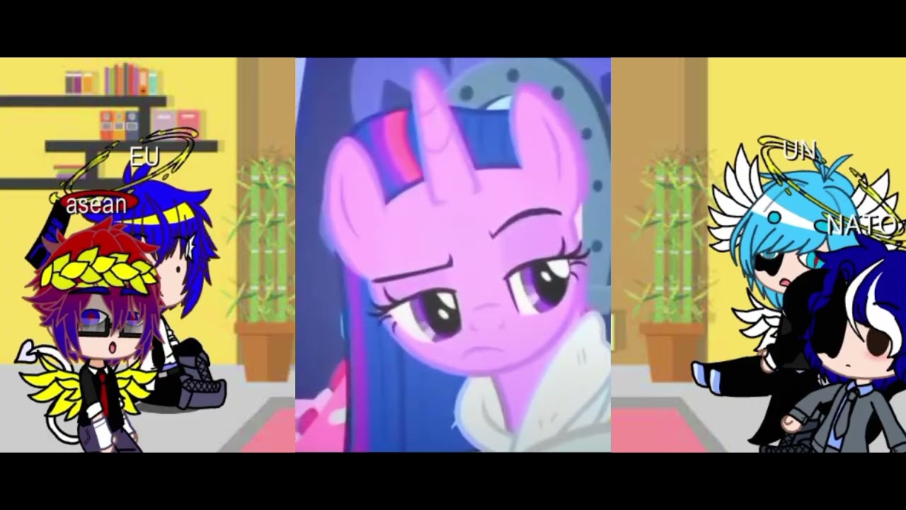Countryhumans organisasi react to my little pony Sorry agak jelek soalnya baru pertama kali buat😌🙏