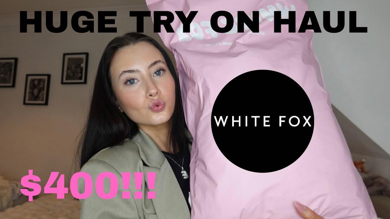 WHITE FOX TRY ON HAUL | Is it worth the hype??