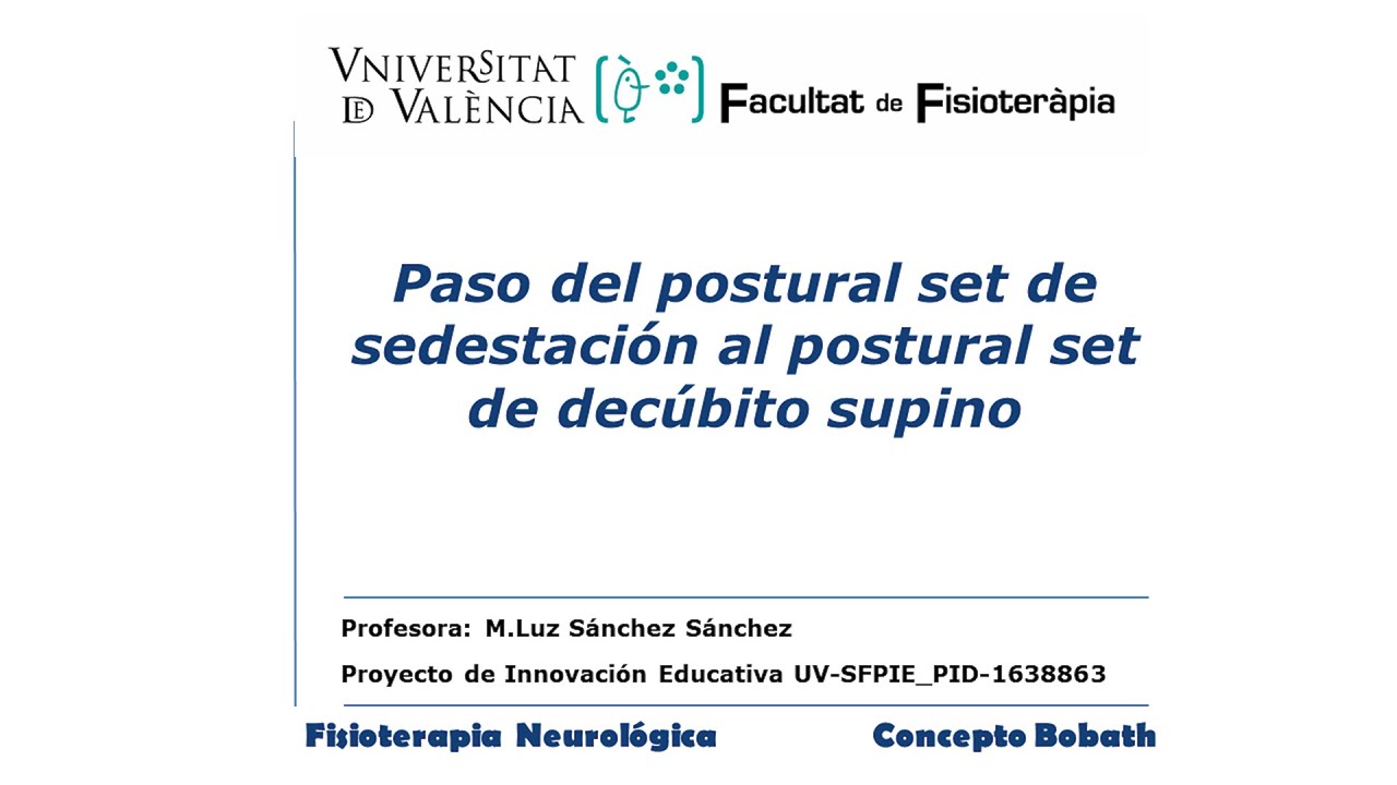 Paso del postural set de sedestación al postural set de decúbito supino