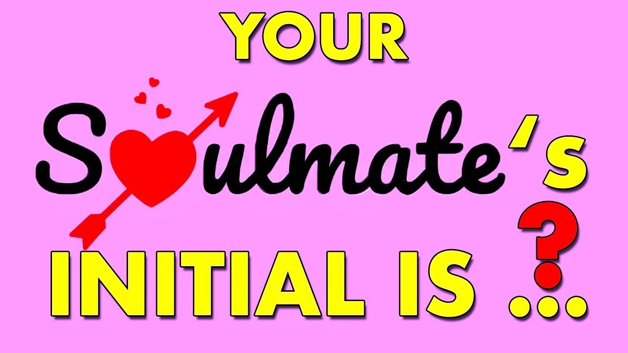 This Quiz Will  Reveal The First Letter Of Your Soulmate&rsquo;s Name | Mister Test