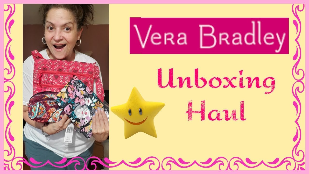 Vera Bradley Unboxing and Haul
