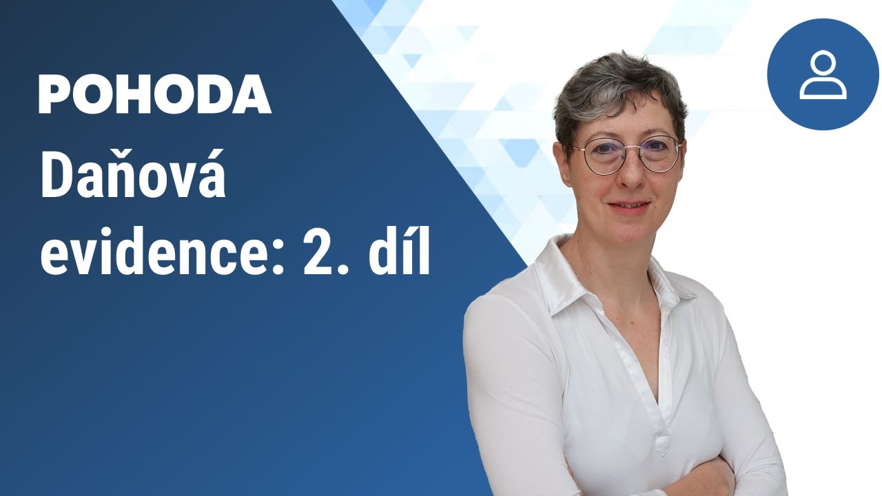 Jak na daňovou evidenci v programu POHODA – 2. díl