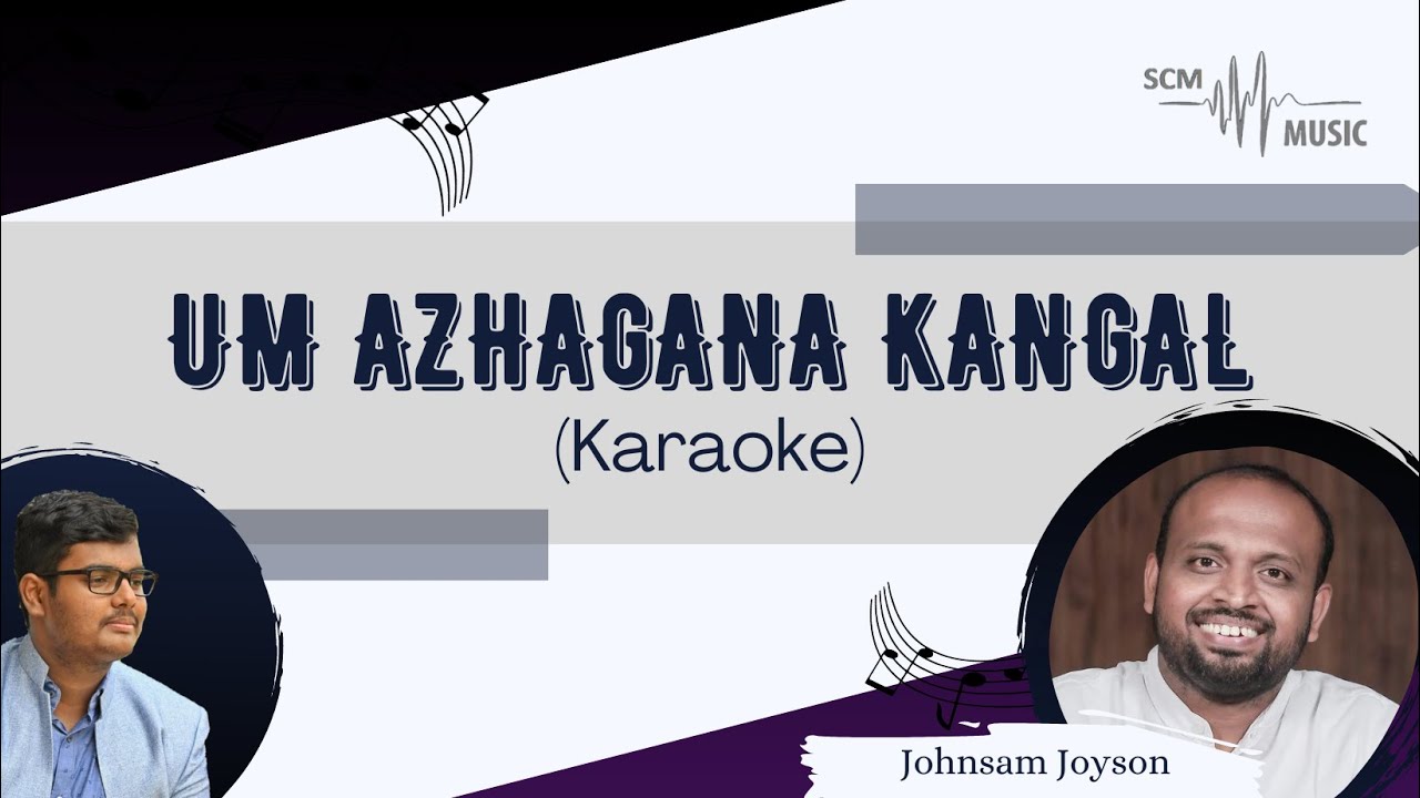 Um Azhagana Kangal - Tamil Christian Song (Karaoke)