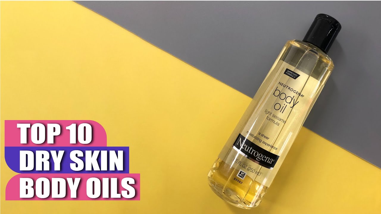 Body Oils for Dry Skin : Incredible Body Oils for Dry Skins in 2026