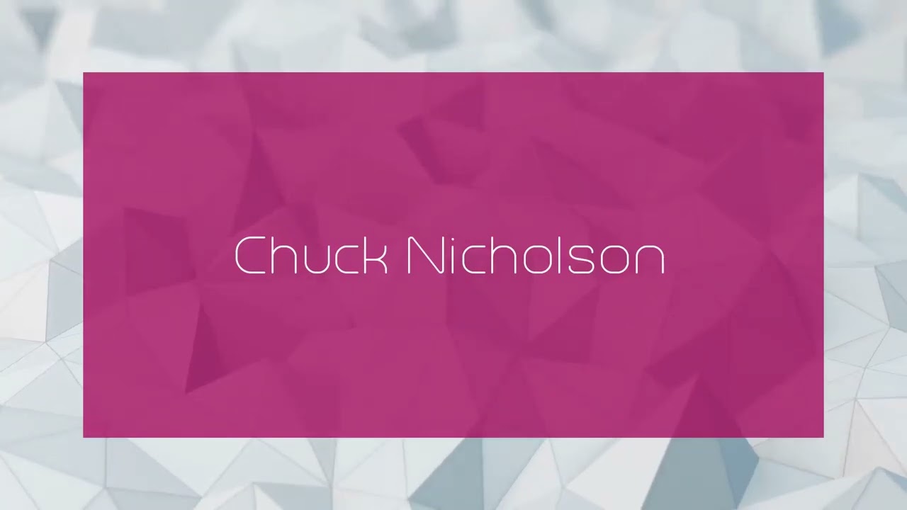 Chuck Nicholson - appearance