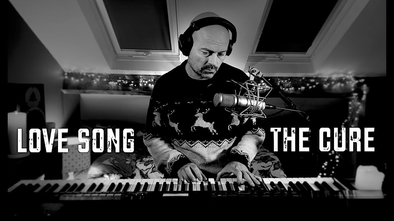 Love song - The cure