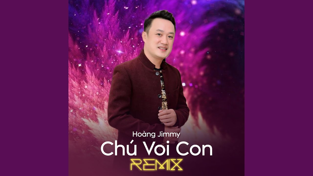 Chú Voi Con (Remix)