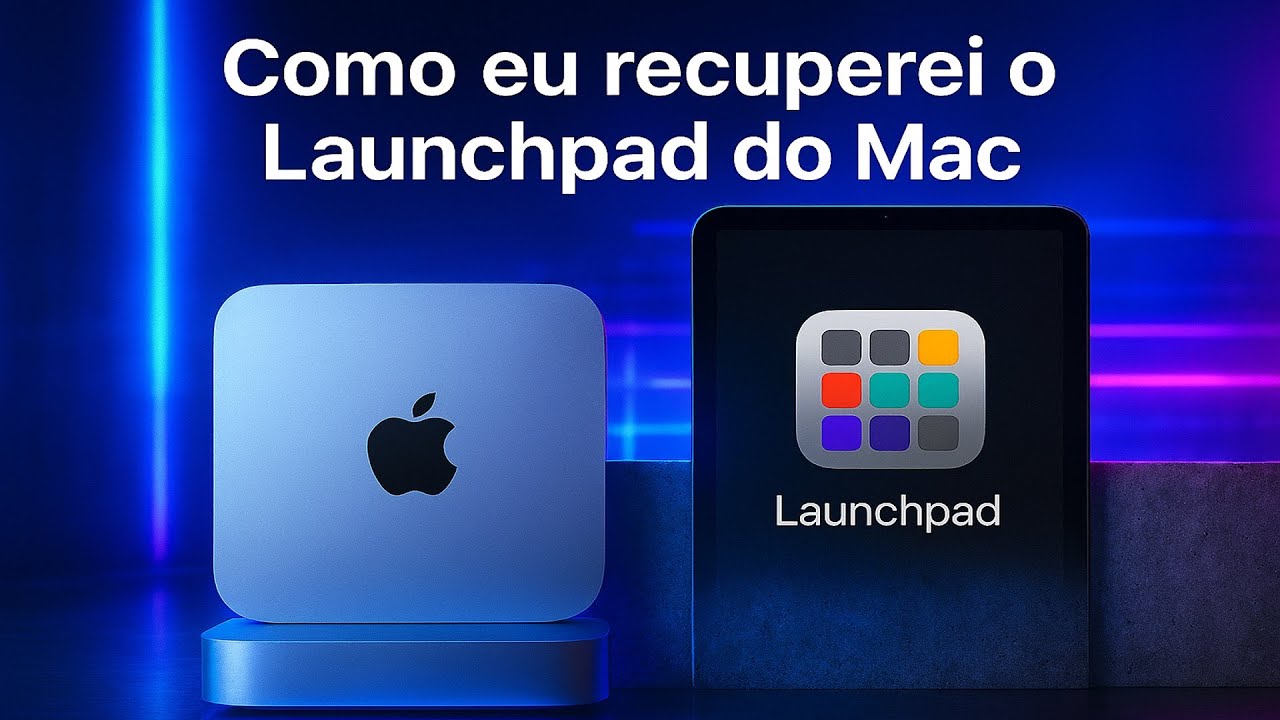 O Launchpad do Mac sumiu!  Como eu recuperei? - Dúvida Cruel (ep217)