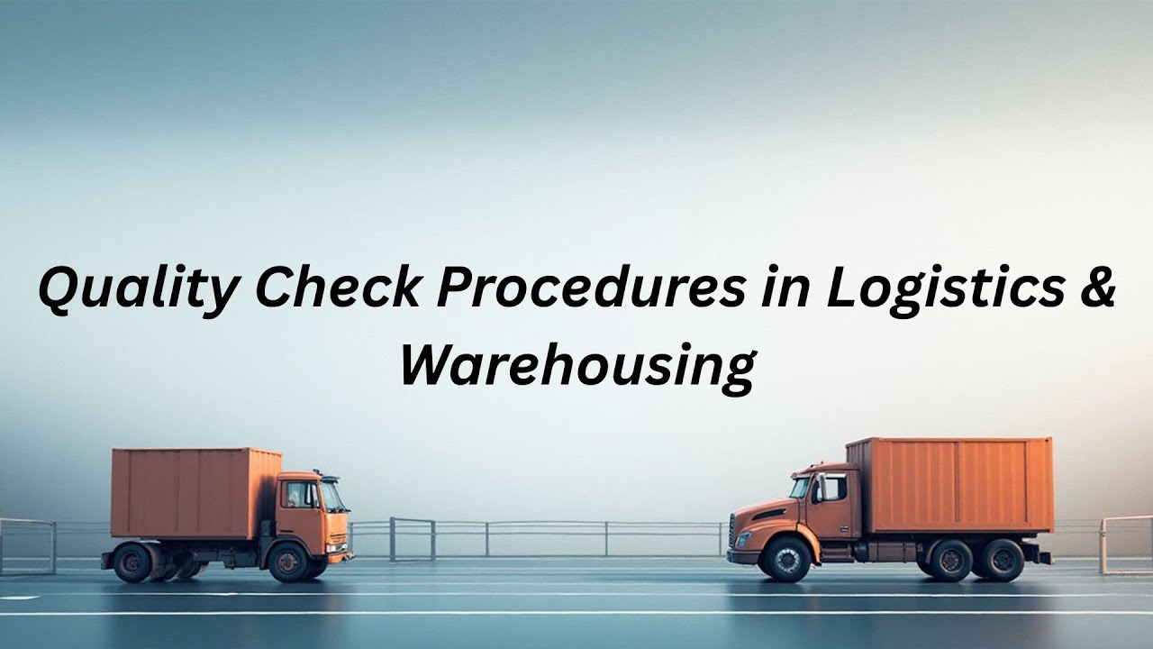 Quality Check Procedures in Logistics & Warehousing | QC Process Explained | Office360 Tutorials
