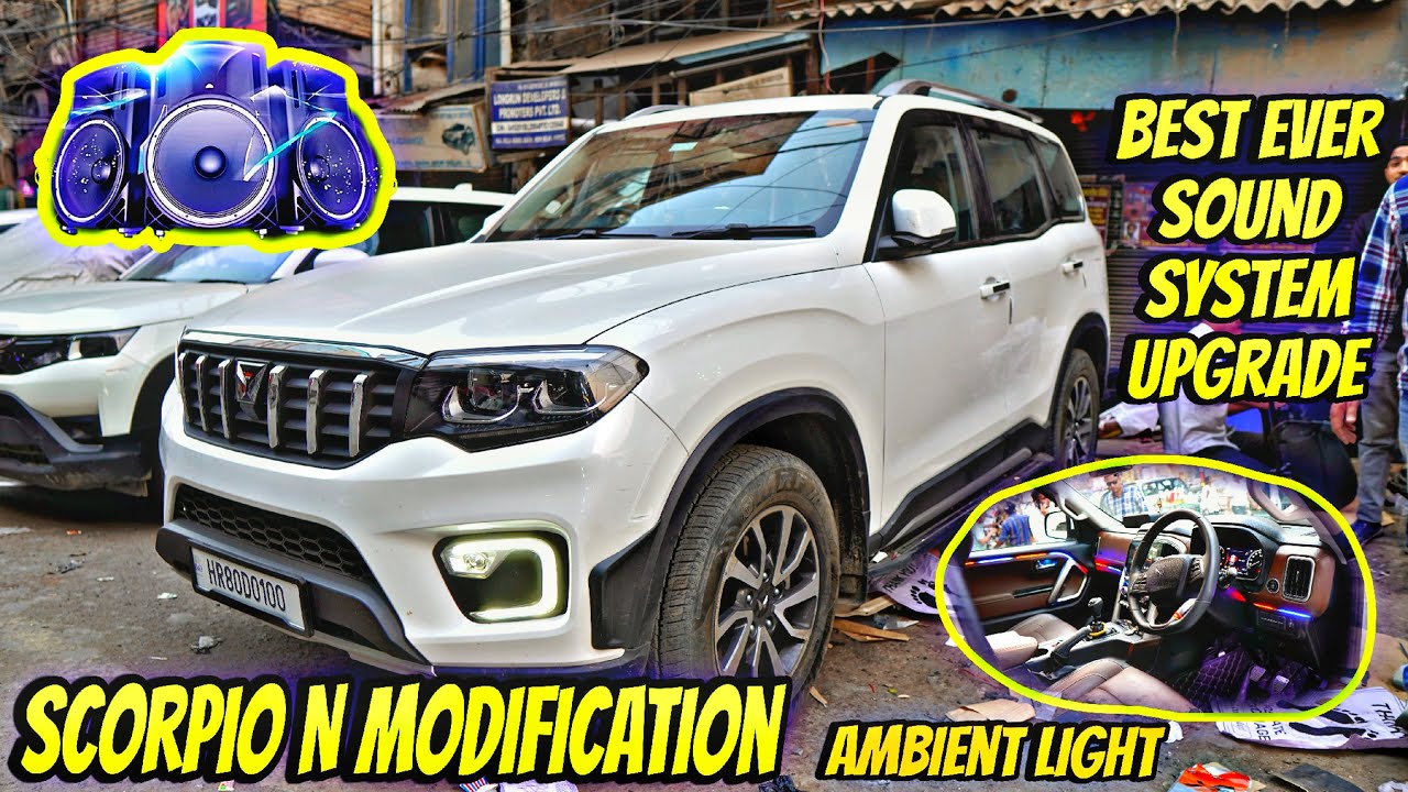 Ultimate Sound System in Scorpio N Modification🔥💯 Best Audio System Upgrade✅Scorpio N Modification
