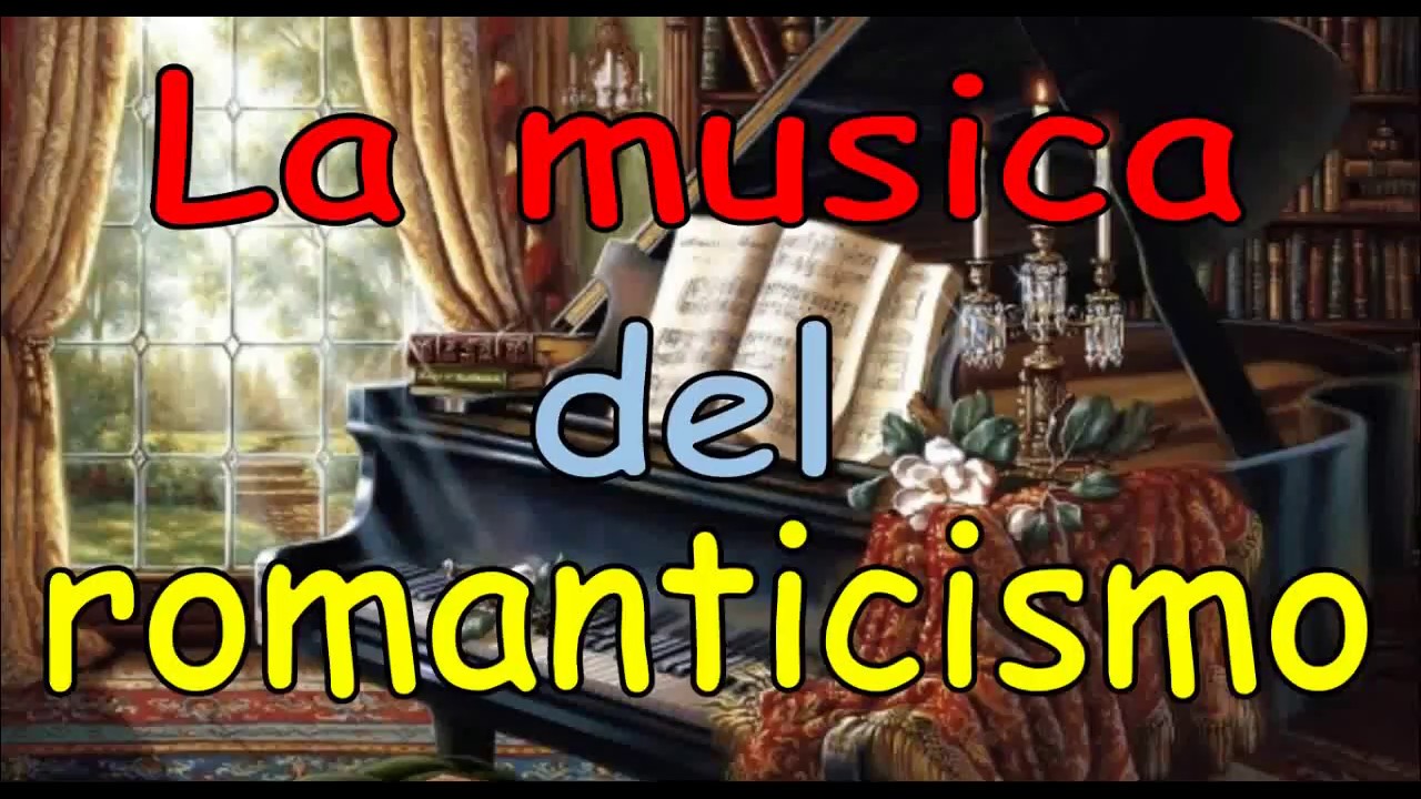 Musica 3: la musica del Romanticismo