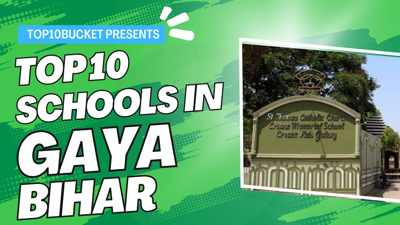Top 10 Schools in Gaya, Bihar | Top10Bucket