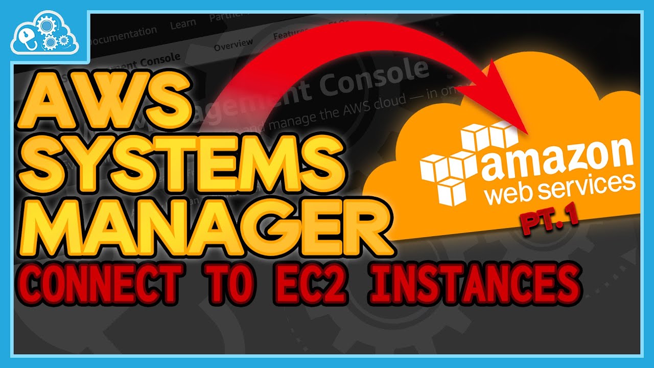 AWS: Connect to EC2 instances using Systems Manager (SSM)