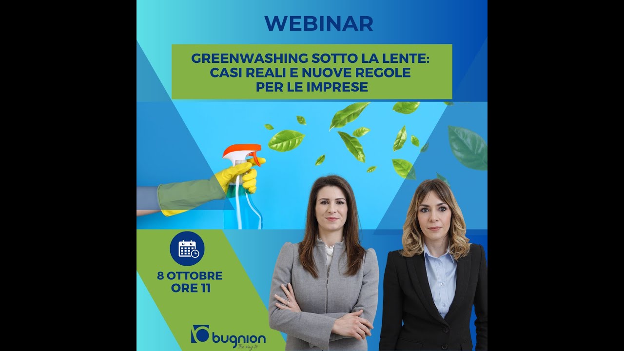 Webinar - Greenwashing sotto la lente: casi reali e nuove regole per le imprese, 8 ottobre 2025