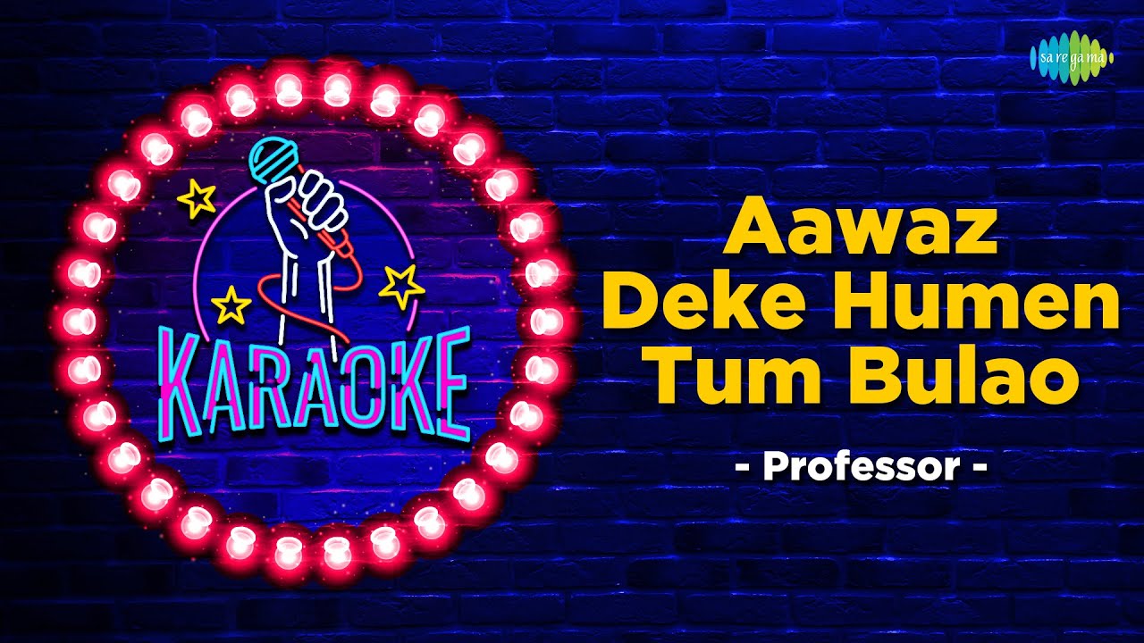 Aawaz Deke Humen Tum Bulao | Karaoke Song with Lyrics | Professsor | Lata Mangeshkar | Mohammed Rafi