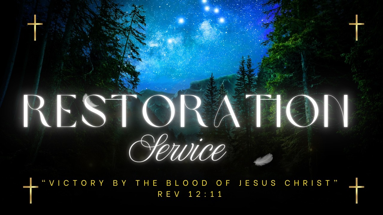 RESTORATION SERVICE-17TH FEB 2026