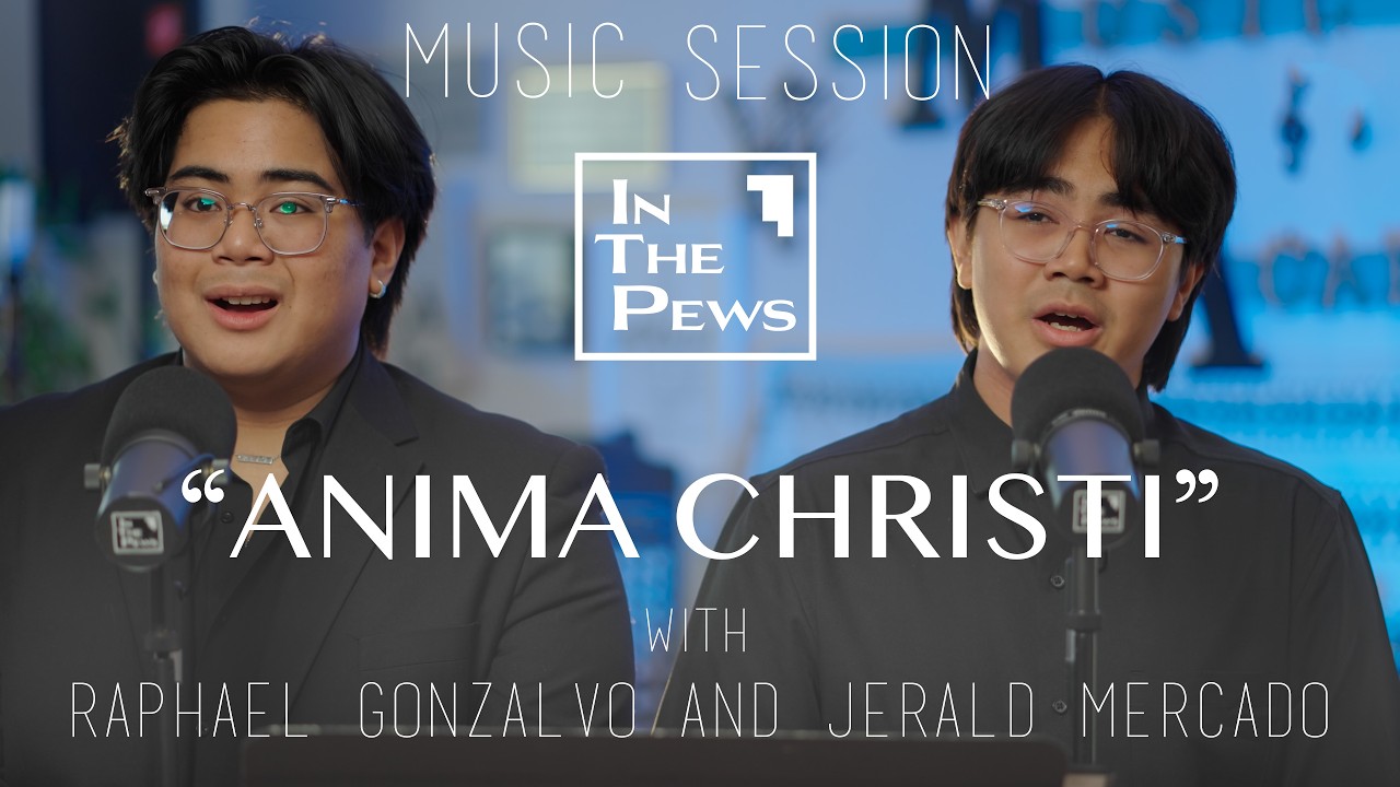 Anima Christi - Raphael Gonzalvo & Jerald Mercado ITP Music Session