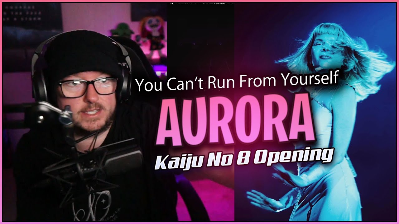 🔥 Aurora – You Can’t Run From Yourself | Kaiju No. 8 Season 2 OP Reaction!