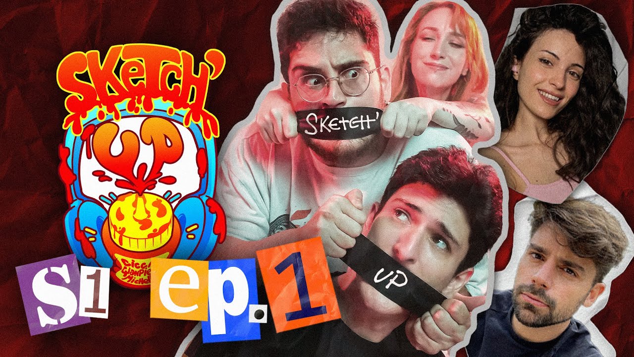 SKETCH'UP S1 E1 - PROBLEMI DI COPPIA ft @Kafkanya e @GabrieleBoscaino