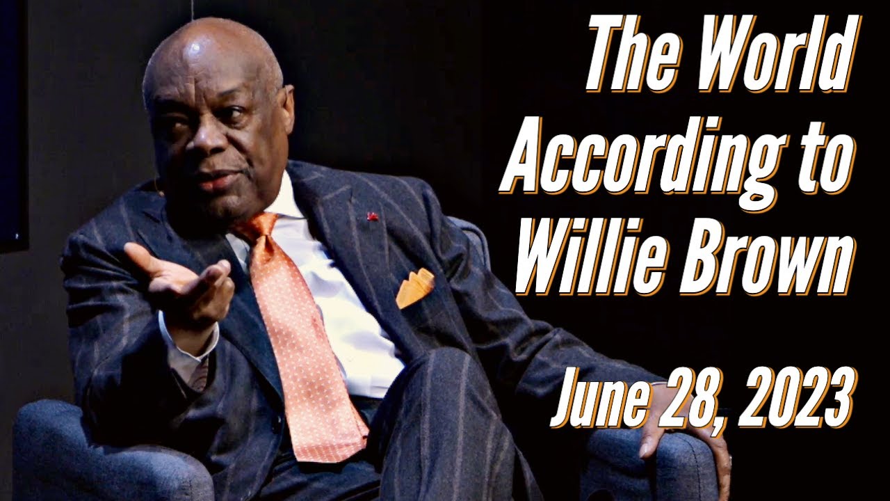 The World According to Willie Brown | June 28, 2023