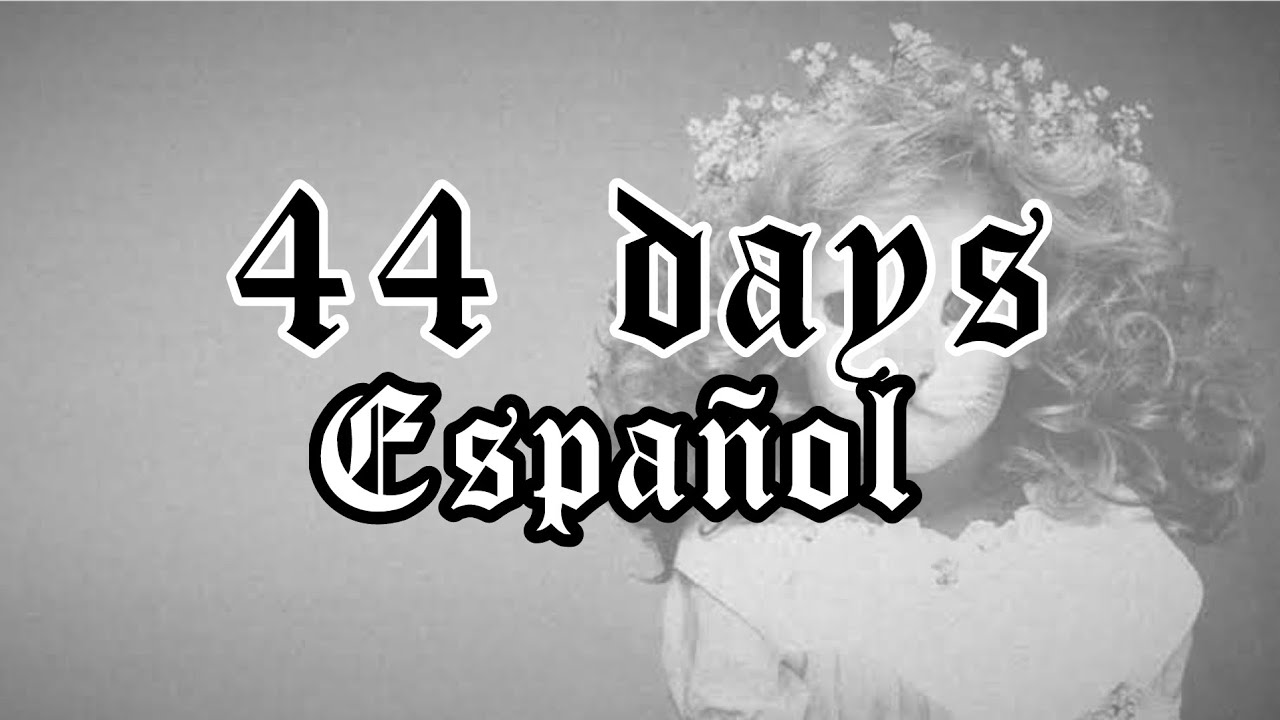 44 days cover español