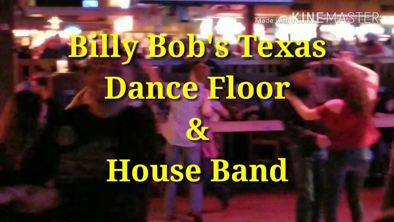 Billy Bob's Texas Dance Floor & House Band, Ft Worth
