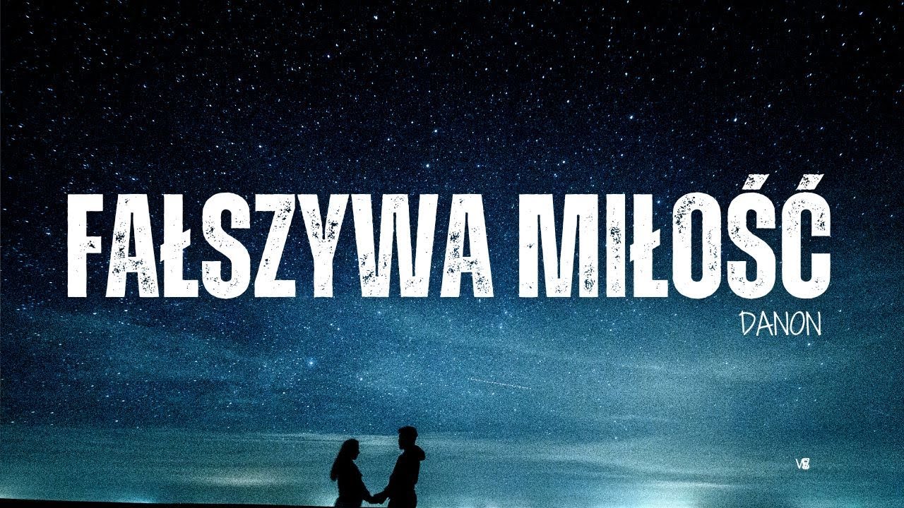 danon - Fałszywa miłość