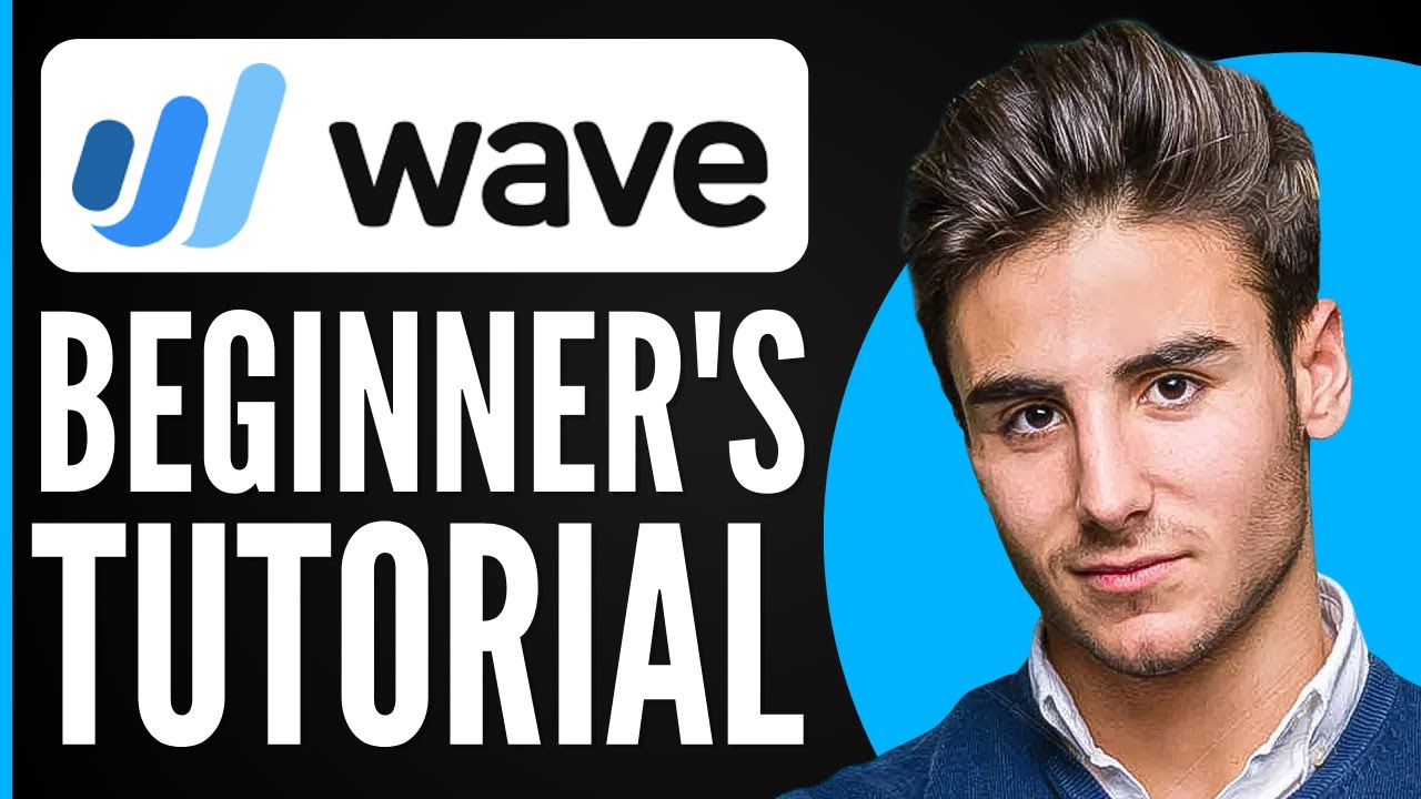 Wave Accounting Tutorial for Beginners | 2026