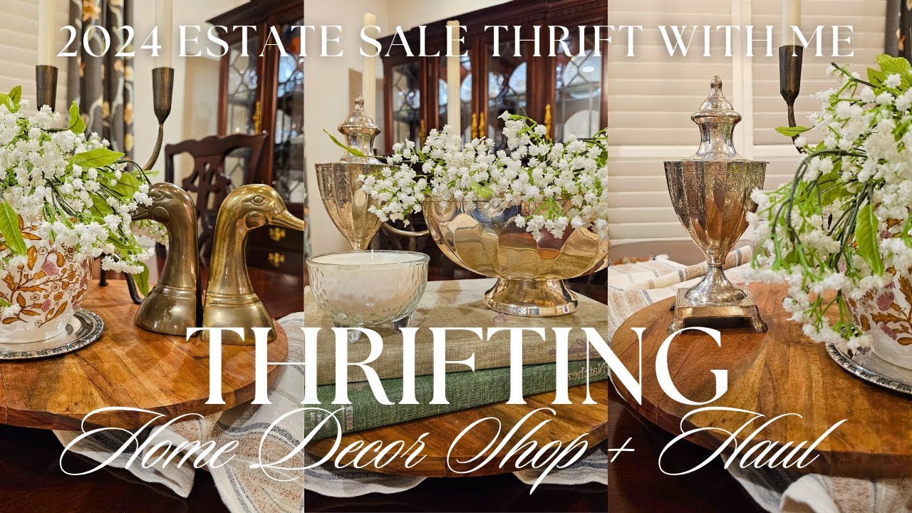 THRIFTING ESTATE SALE HOME DÉCOR - THRIFT WITH ME SPRING 2024 | Shop with Me + Thrifted Haul