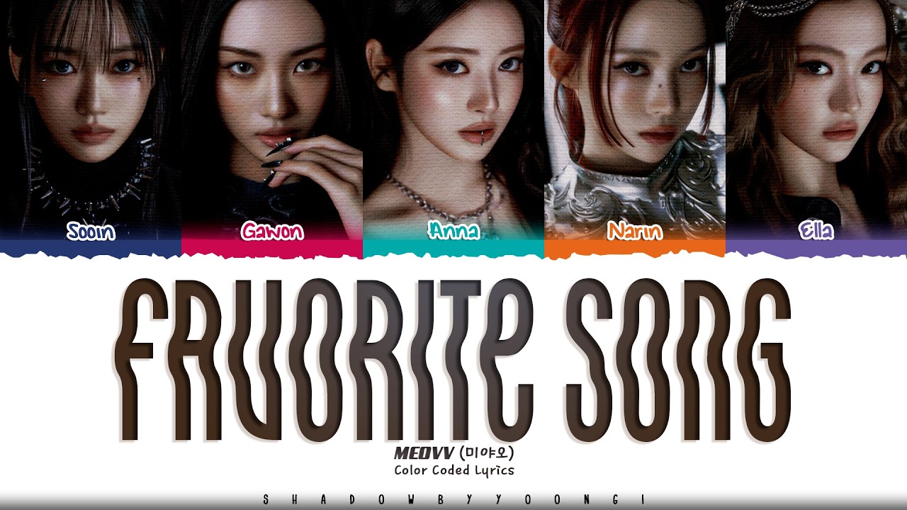 MEOVV 'Favorite song' Lyrics (미야오 Favorite song 가사) [Color Coded Han_Rom_Eng]