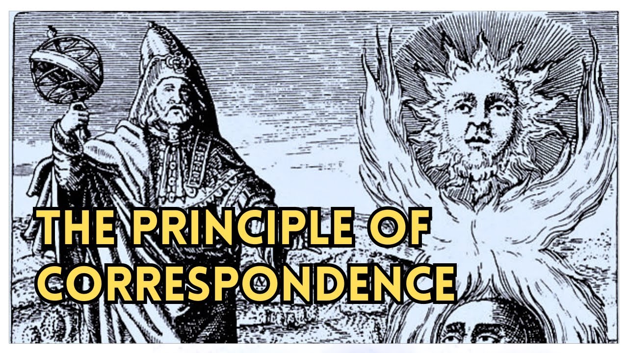 Hermetic Principles - The Principle of Correspondence