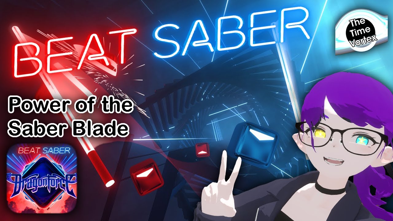 New PB! I will beat this! | Beat Saber | Power of the Saber Blade Ex+