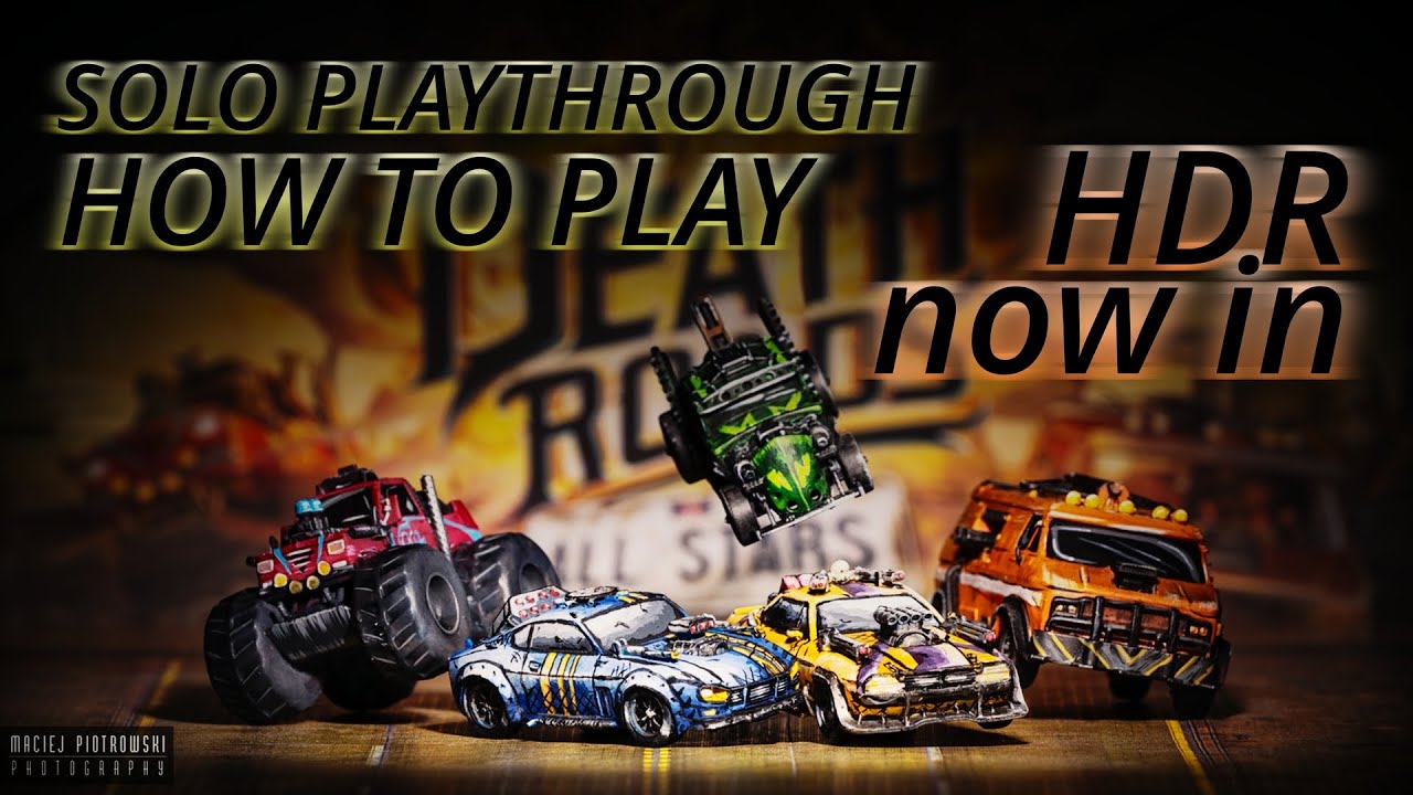 Death Roads solo playthrough and tutorial - Now in HDR