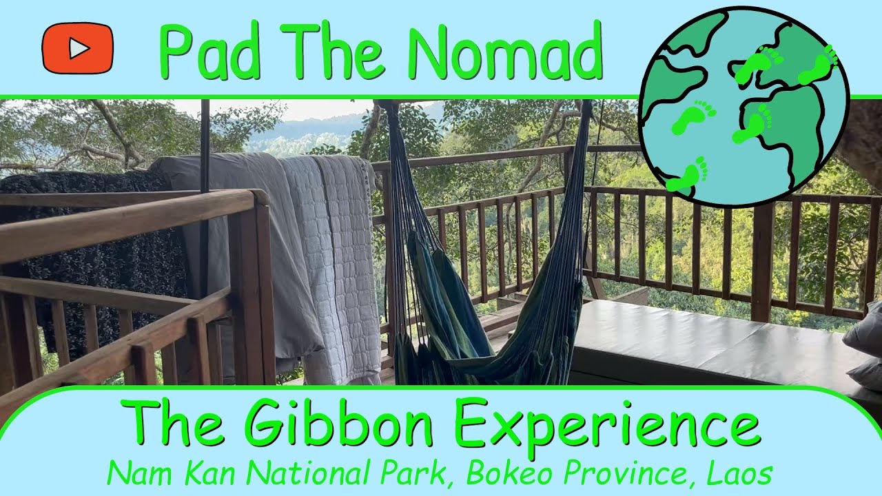 The Gibbon Experience, Nam Kan National Park - (Laos Vlog #1)