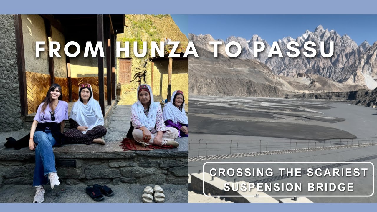 Exploring Hunza Valley – Crossing the Scariest Bridge & Reaching Passu Glacier 🇵🇰 (Part 2)