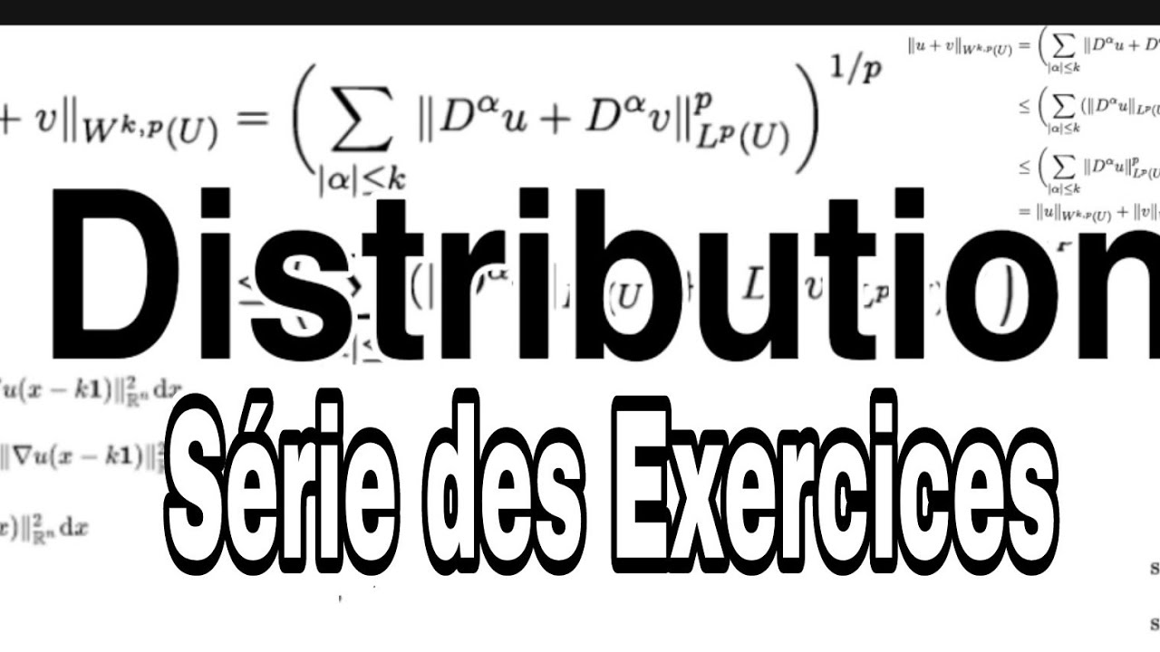 Distribution :  Série des correction des #Exercices 1,2,3,4,11  #13