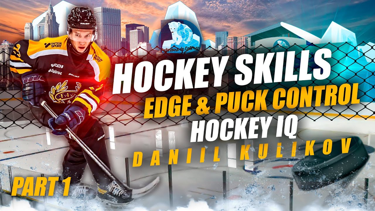 HOCKEY SKILLS. POWER SKATING: EDGE & PUCK CONTROL + HOCKEY IQ. No. 1 English