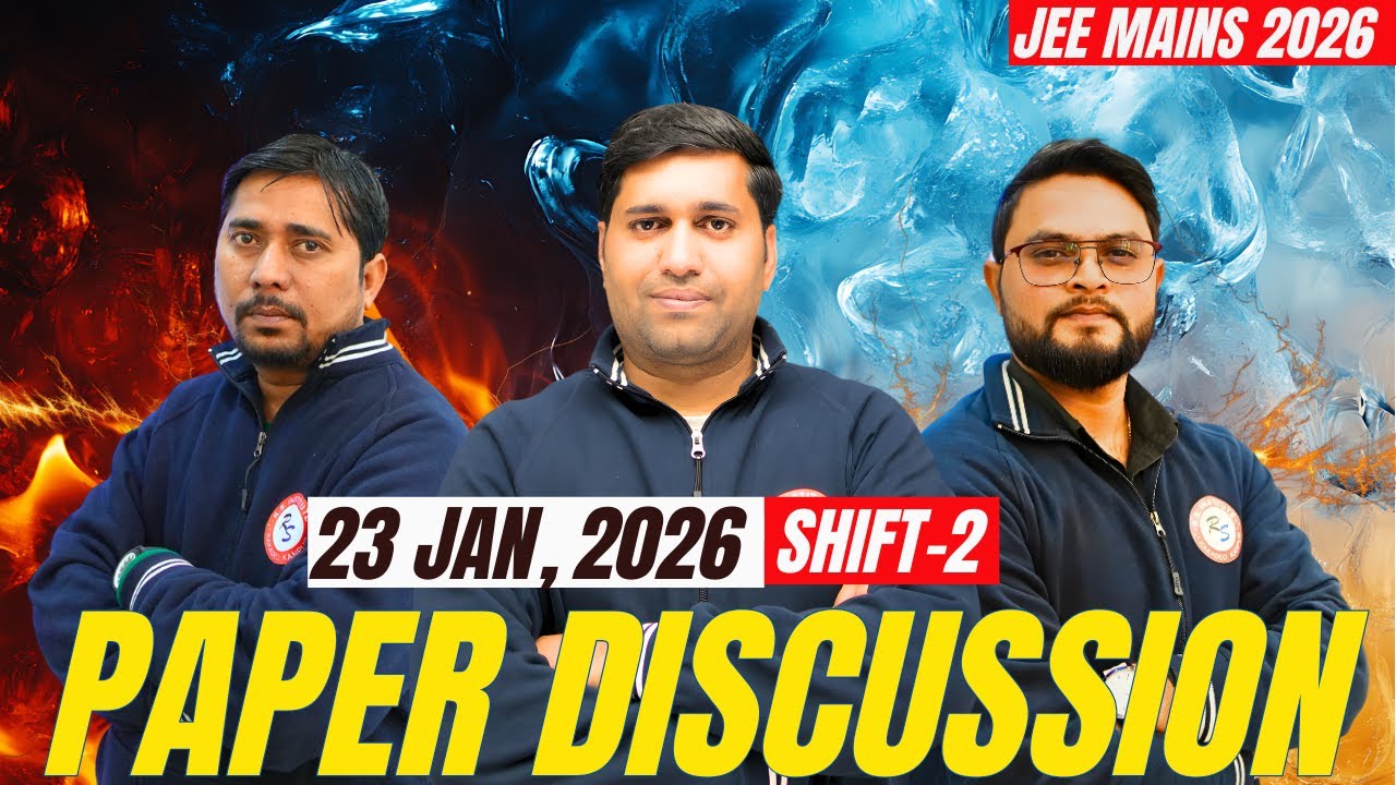 IIT JEE Main 2026 Shift 2- 23rd Jan 2026 || LIVE PAPER DISCUSSION🔥|| Best IIT Coaching in Kanpur