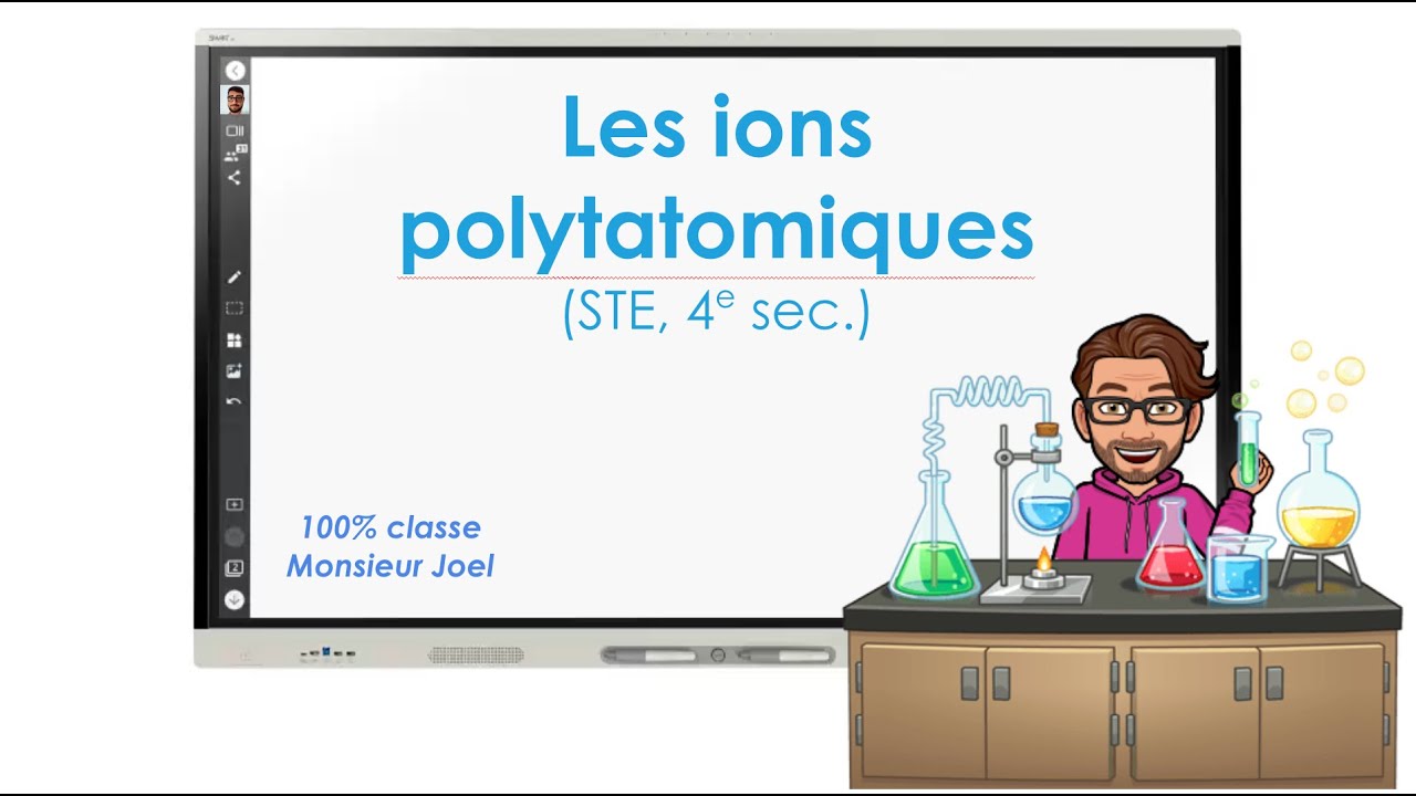 🧬 Les ions polyatomiques // STE, 4e secondaire