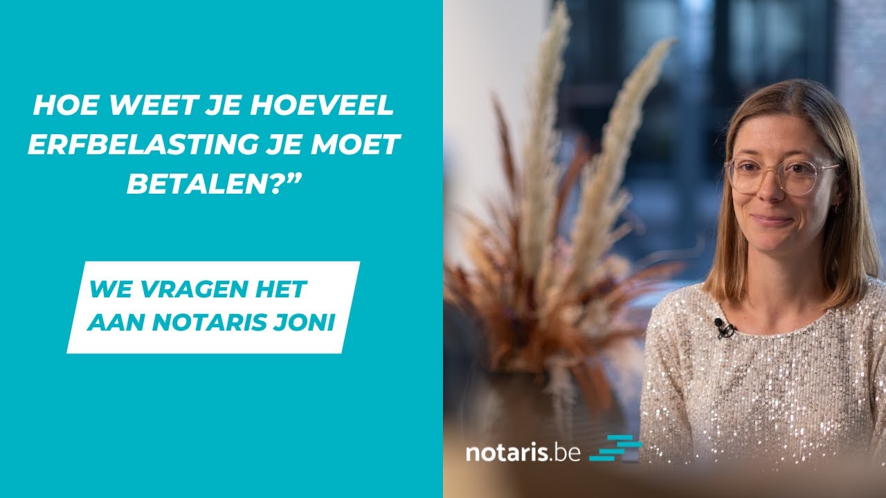 Hoe weet je hoeveel erfbelasting je moet betalen?