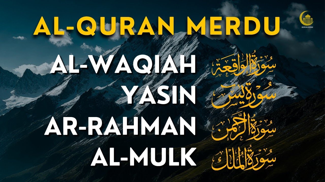 Murottal AlQuran Merdu| Surah Al Waqiah, Yasin, Ar Rahman, Al Mulk | Ngaji Merdu