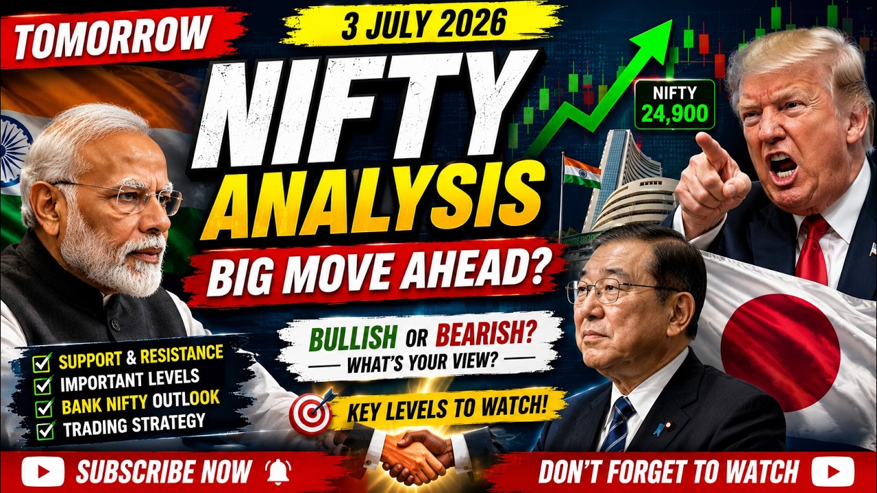 NIFTY Tomorrow: BIG MOVE Ahead? 📈 Buy or Sell? | Important Support & Resistance | 3 July 2026