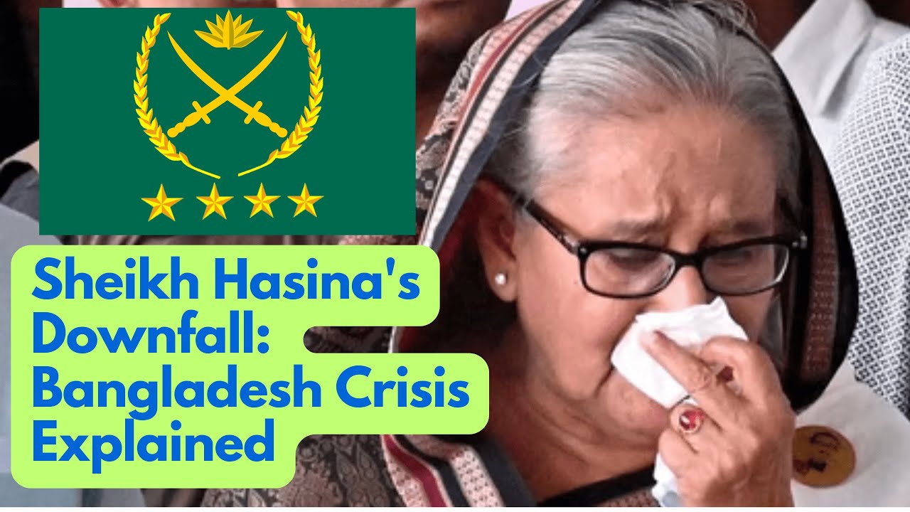 Sheikh Hasina's Downfall: The 2024 Bangladesh Crisis Explained