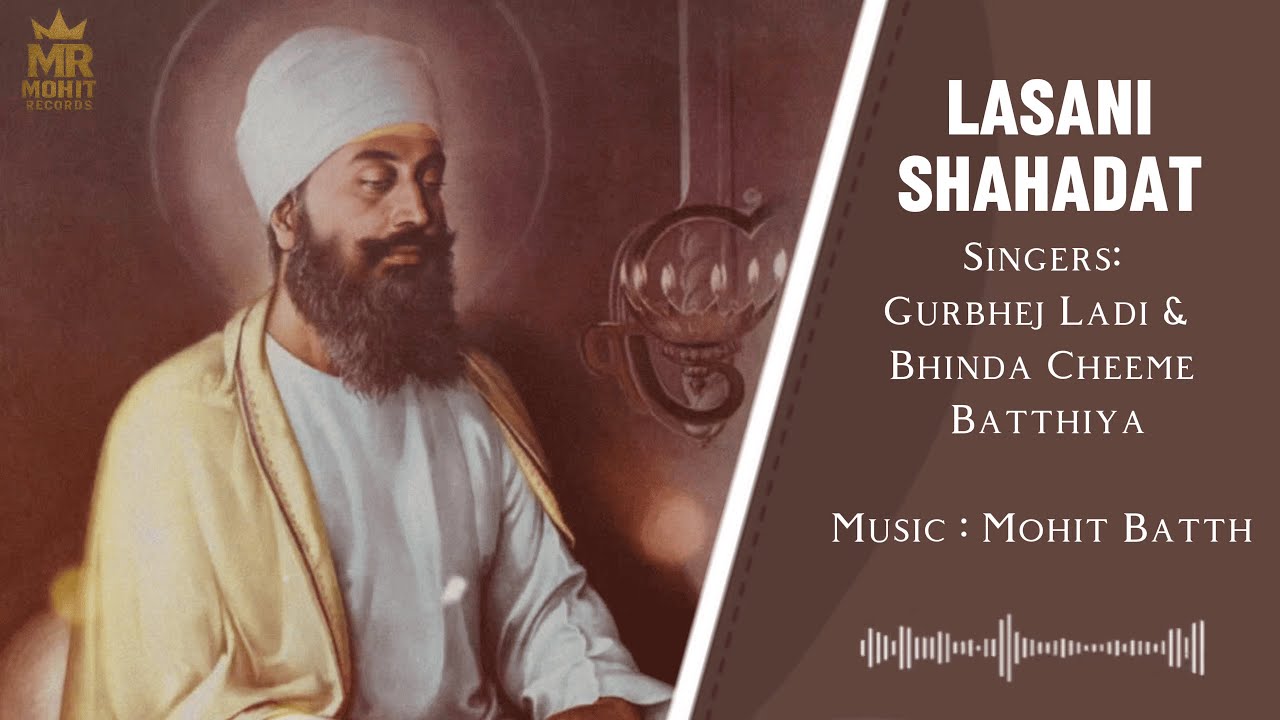 Lasani Shahadat (Guru Tegh Bahadur Ji 350th Shaheedi Diwas) Gurbhej Ladi | Bhinda Cheeme Batthiya