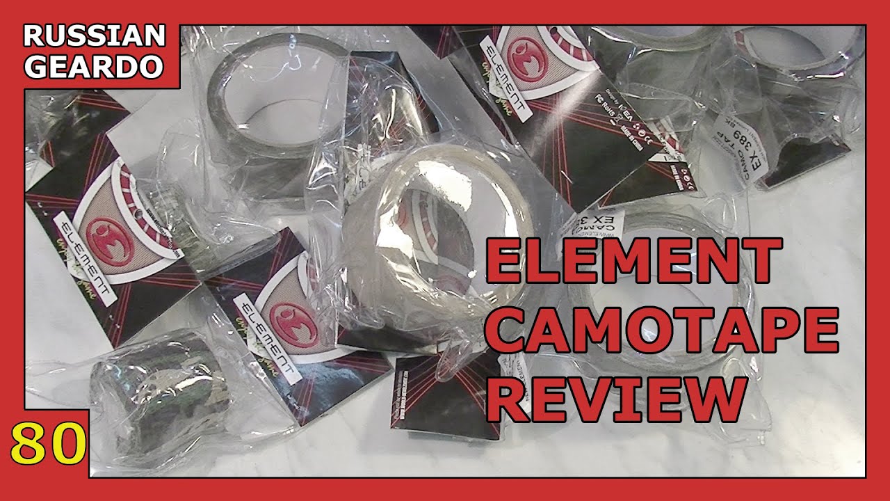 Episode 80 - Element camotape [Russian Geardo] (21+)