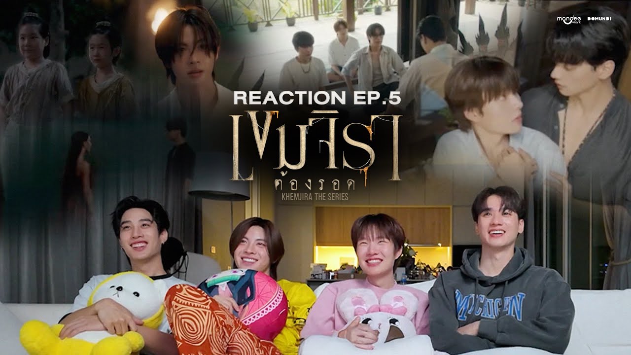 Reaction | เขมจิราต้องรอด Khemjira The Series EP.5