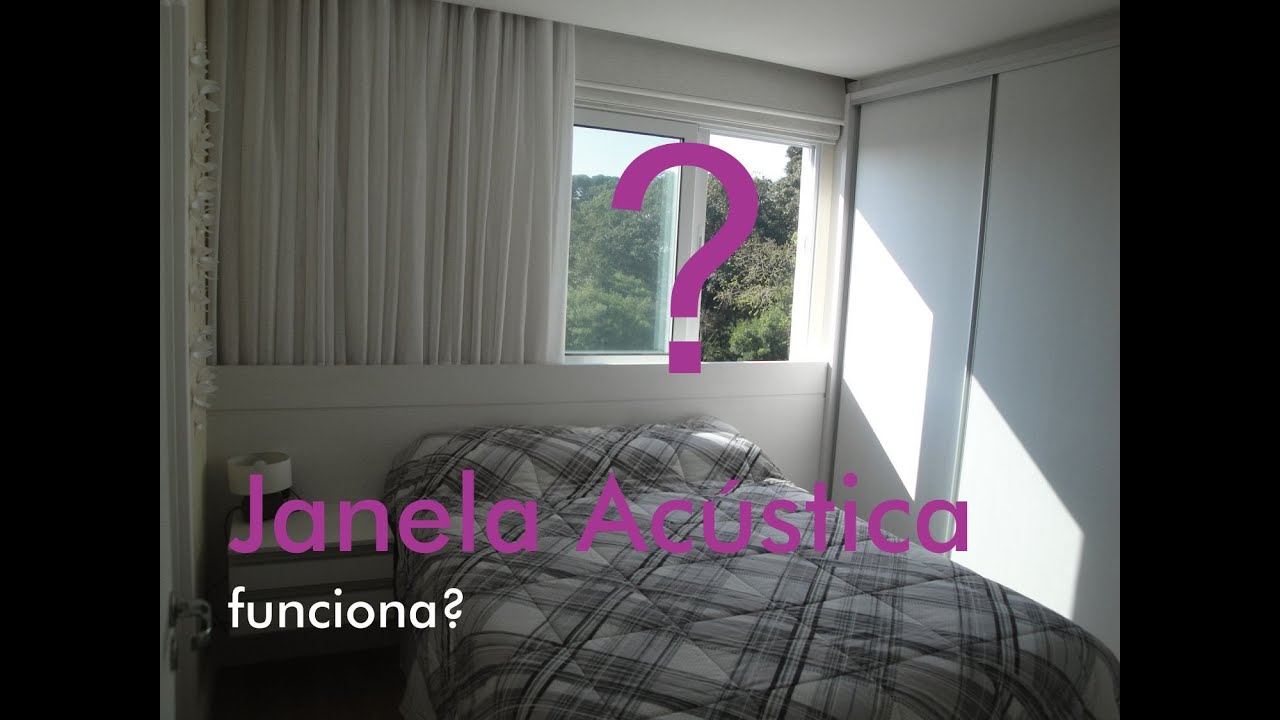 Janela Acústica funciona!