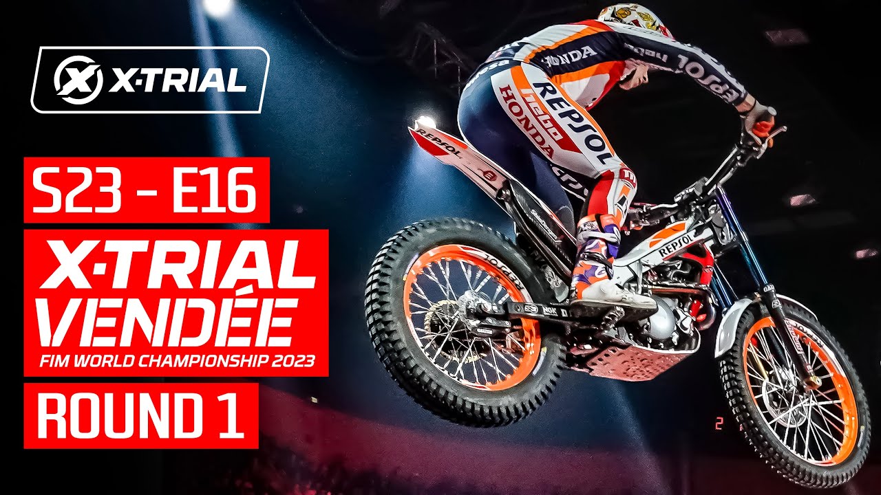 S23 - E19 | 2023 X-TRIAL VENDÉE 🇫🇷 | ROUND 1
