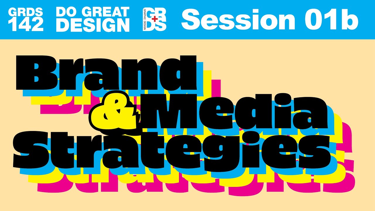 Brand and Media Strategies Session 01b