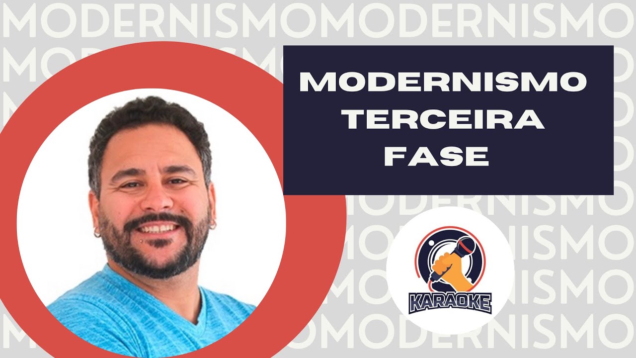 Modernismo (3º fase) - Vamos aprender cantando (Paródia de “Ai se eu te pego” - Karaokê Literário)